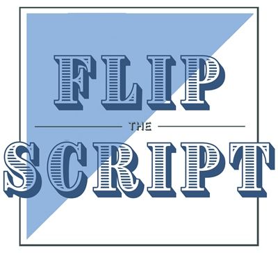 Flip The Script