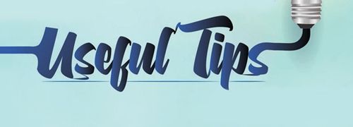 Useful Tips
