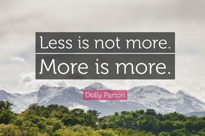 Less Is Not More