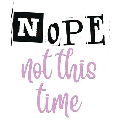 Not This Time